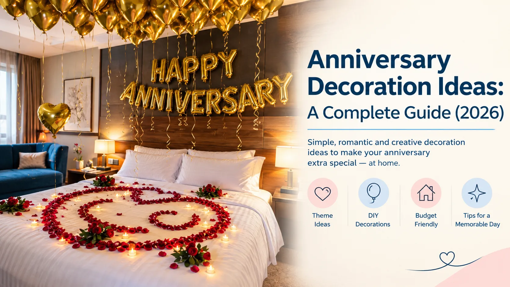 Anniversary Decoration Ideas: A Complete Guide (2026)